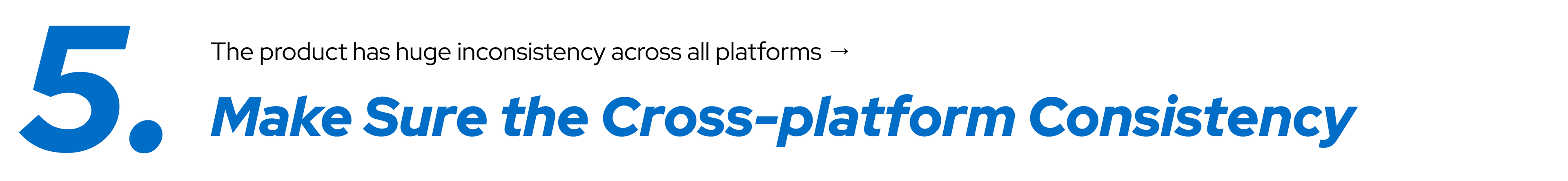 Make Sure the Cross-platform Consistency